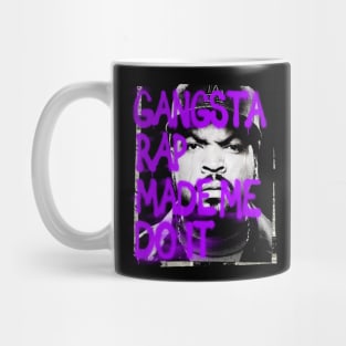 Gangsta Rap made me Do it! Mug